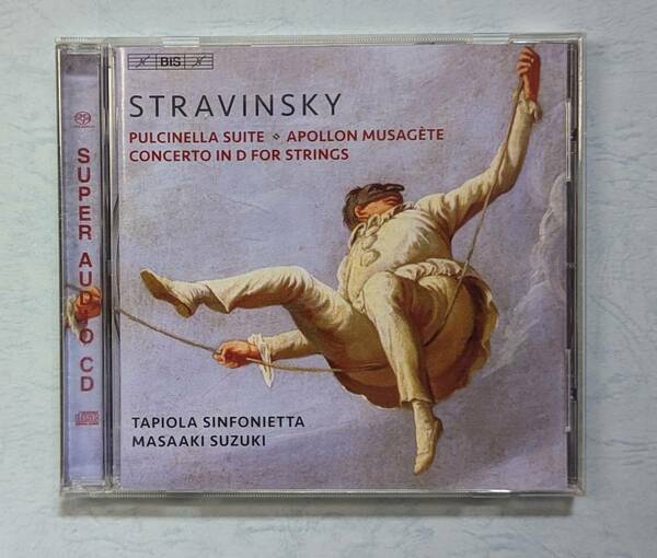ストラヴィンスキー: プルチネッラ組曲／ミューズをつかさどるアポロ／弦楽のための協奏曲　鈴木雅明＆タピオラ・シンフォニエッタ（SACD）