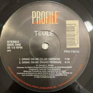 【12inch レコード】Teule 「Drink On Me」