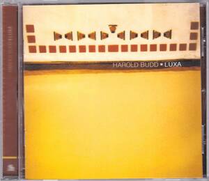 ☆HAROLD BUDD(ハロルド・バッド)/LUXA◆96年発表のアンビエント＆チル・アウトの深遠極まりない超大名盤◇レア＆廃盤★全て同梱可能です