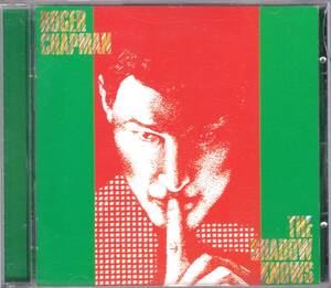 ☆ROGER CHAPMAN(ロジャー・チャップマン)/The Shadow Knows◆84年発表の元FAMILYの名シンガーによるニッチなソロ作の大名盤◇レア＆廃盤