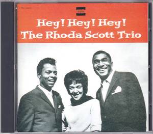 ☆THE RHODA SCOTT(ローダ・スコット) TRIO/Hey! Hey! Hey!＆Live! at The Key Club『62年＆63年発表の大名盤２in１』◆初CD化＆廃盤レア◇