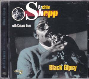 ☆ARCHIE SHEPP(アーチー・シェップ) With Chicago Beau/Black Gipsy◆69年録音のSONNY MURRAY参加の超大名盤◇世界初CD化＆廃盤・レア★