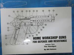 【裁断済み】The Handgun: Home Workshop Guns for Defense and Resistance (Home Workshop Guns for Defense & Resistance)