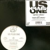 US PLUS ONE / GETTIN' LYRICAL b/w POETS GET LYRICAL 12" アングラ 90s_画像1