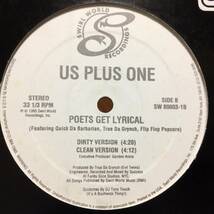 US PLUS ONE / GETTIN' LYRICAL b/w POETS GET LYRICAL 12" アングラ 90s_画像2