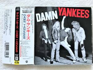 国内盤帯付 / Damn Yankees / (same) / WPCP-3458, 1990 / Producer, Engineer Ron Nevison / 元 ナイト・レンジャー / 元 スティクス