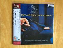 入手困難！限定未開封 高音質SHM-CD紙ジャケ Beverly Kenneyビヴァリー・ケニー/Born To Be Blueボーン・トゥ・ビー・ブルー 寺島靖国_画像1