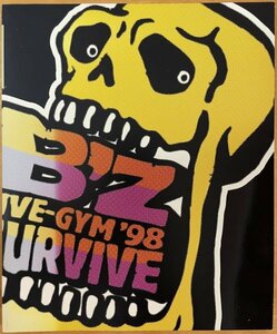 ■B'z 公演パンフレット『LIVE-GYM '98 SURVIVE』Size ( 横25.7cm*縦31.0cm ) / 全62ページ ( 表・裏表紙含む )