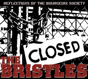＊中古CD THE BRISTLES/REFLECTIONS OF THE BOURGEOIS SOCIETY 2010年作品 SWEDEN RAW PUNK E.A.T.E.R SOTLIMPA NISSES NOTTER D.T.A.L.