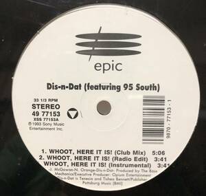 激レア 新品シールド 倉庫出 当時物 1993 Dis-N-Dat/ Whoot, Here It Is! (The Answer) Feat 95 South Original US 12 マイアミベース