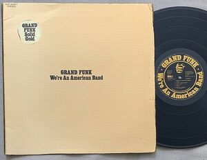 LP グランド・ファンク・レイルロード アメリカン・バンド Grand Funk Rail Road We're An Amerrican Band 黒盤 ECP-80857