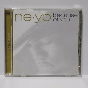 CD Ne-Yo ニーヨ Because of You ボーナストラック2曲 国内盤 UICD-9028 ★視聴確認済み★