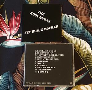The Kool Burns CD Jet Black Rocker .. 2001 Japanese Neo Rock’n’Roll Rockabilly ロカビリー