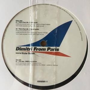 Dimitri From Paris Featuring Victor Davies / This Is Your Life　[Discograph - DG12 81733]