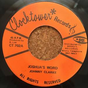 Johnny Clarke / Joshua's Word　[Clocktower Records - CT 702]