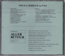 【ケベック】OPUS 5 / SERIEUX OU PAS（輸入盤CD）_画像2
