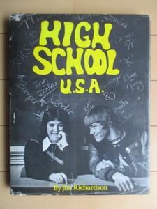 Jim Richardson 「HIGH SCHOOL:U.S.A」 St.Martin's Press　1979年 First Printing　※カバー傷み　/写真集/ジム・リチャードソン