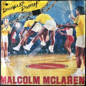 【Disco & Soul 7inch】Malcolm McLaren / Double Dutch