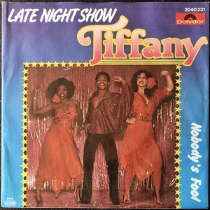 【Disco & Soul 7inch】Tiffany / Late Night Show