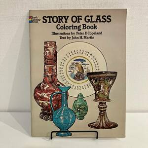 230428 塗り絵「STORY OF GLASS Coloring Book」Dover Coloring Book Peter F.Copeland ガラス★大人の塗り絵★洋書