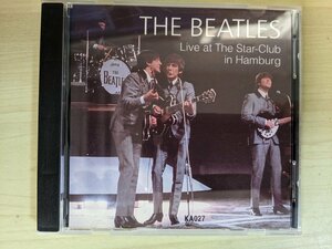 CD ザ・ビートルズ ライヴ スタークラブ イン ハンブルク/THE BEATLES LIVE AT THE STAR CLUB in Hamburg/HIPPY HIPPY SHAKE/洋楽/D324931