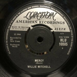 ☆【 '66 UK orig】7★Willie Mitchell - Mercy ☆洗浄済み☆