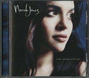 CD/ NORAH JONES / COME AWAY WITH ME / ノラ・ジョーンズ / 輸入盤 724353208820 30411