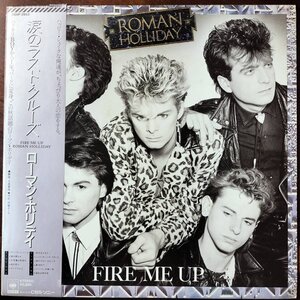 18775 【プロモ盤★良盤】 ROMAN HOLLIDAY/FIRE ME UP ※帯&ポスター付