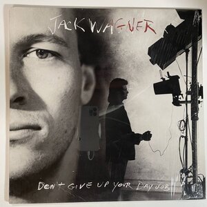 14837 【US盤★美盤】 Jack Wagner/Don't Give Up Your Day Job