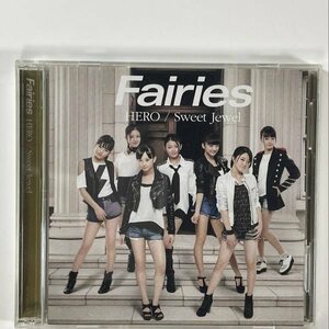 C-0028 Fairies/HERO/Sweet Jewel ※DVD付属・メンバーフォト付属