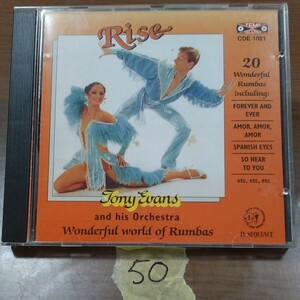 50　CD　TONY EVANS　Rise 20 Wonderful Rumbas　Tony Evans and his Orchestra　輸入盤