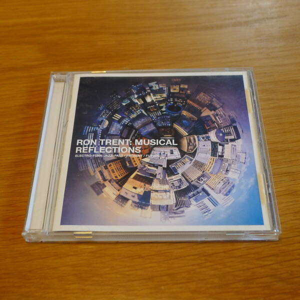 Ron Trent - Musical Reflections Mix CD / Atjazz, Needs, Larry Heard