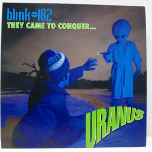 BLINK 182-They Came To Conquer...Uranus (US 初回オリジナル ・ブラックヴァイ