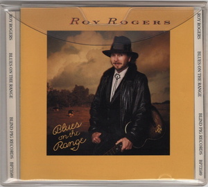 Roy Rogers【US盤 Blues CD】 Blues On The Range　 (Blind Pig BP 73589) 1989年 / ロイ・ロジャース / Slide Blues