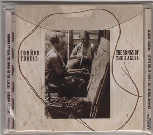 Various The Songs Of Eagles【国内盤 CD】Common Thread : The Songs Of Eagles (BMG BVCG-620) 1993年 / イーグルス / 美品