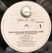 Greg Copeland【US盤 Rock LP】 Revenge Will Come 　 (Geffen GHS 2010) 1982年 / Produced by Jackson Browne / グレッグ・コープランド_画像5