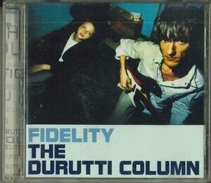輸入CD Fidelity The Durutti Column TWI9762 NOT ON LABEL /00110