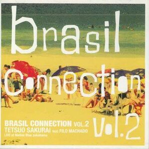 CD 櫻井哲夫 Brasil Connection: Vol.2 XQAZ1002 SAKURAVIBE /00110