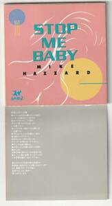 レア MIKE HAZZARD / STOP MY BABY 8cmシングル　ユーロビート