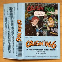 CRUISIN’1966 A History of Rock & Roll Radio Pat O’Day KJR,Seattle カセットテープ_画像4