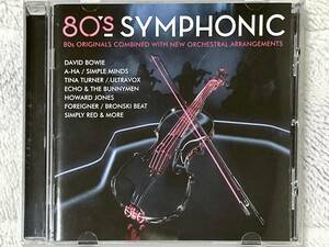 【80's】Original Artists / 80's Symphonic （2018、Compilation、David Bowie、A-ha、Howard Jones、Foreigner、The Cars、Roxette）