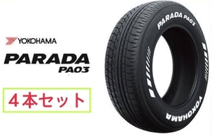 【４本セット】PARADA PA03 215/65R16C 109/107S　パラダ　ハイエース　ホワイトレター