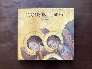 ICONS IS TURKEY Nilay Yilmaz トルコに於けるイコン 英語版