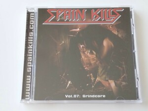 VA/ SPAIN KILLS Vol.7 Grindcore CD XTREEM MUSIC XM055-07CD 08年コンピ,Nashgul,Anaemia,Trocotombix,Unsane Crisis,グラインドコア53曲