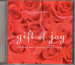 CD「gift of joy - relaxing and rejoicing gospel sounds」　送料込