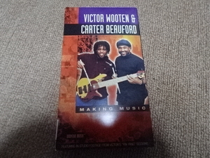 VICTOR WOOTEN & CARTER BEAUFORD（ヴィクター・ウッテン＆カーター・ビューフォード）「MAKING MUSIC」1999年日本盤VHS