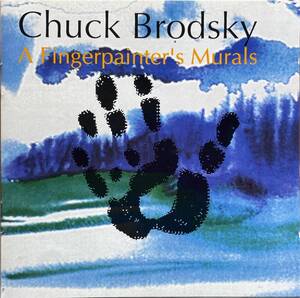 (C29H)☆米SSW90s/チャック・ブロツキー/Chuck Brodsky/A Fingerpainter's Murals☆