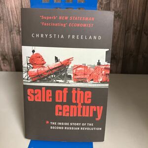 洋書●Chrystia Freeland クリスティア フリーランド カナダ元副首相 ●Sale of the Century 世紀の売却 共産主義から資本主義へ●3334