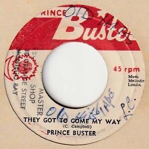 【SKA】They Got To Come My Way / Prince Buster - Beware Brother / Prince Buster [Prince Buster 70'S (JA)] ya264