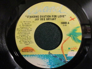 Jay Dee Bryant ： Standing Ovation For Love 7'' / 45s (( Swamp Dogg プロデュース / 70's Soul )) c/w I Want To Thank You Baby